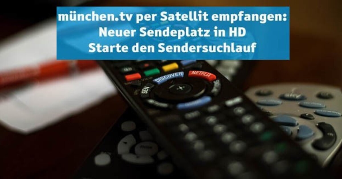 münchen.tv jetzt auch über Satellit in HD münchen.tv