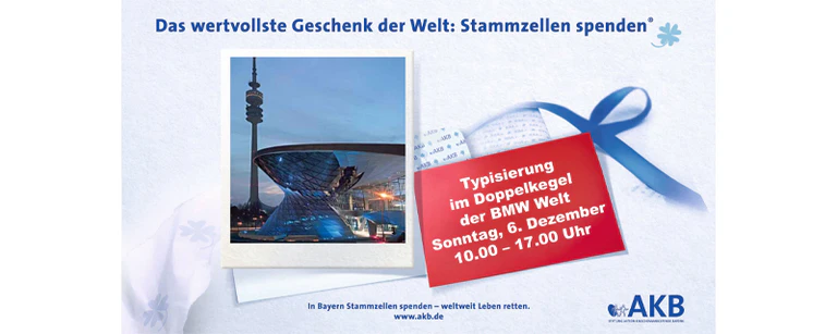 Veranstaltungsplakat Typisierungsaktion der AKB in der BMW Welt — © Veranstaltungsplakat - Bild: AKB