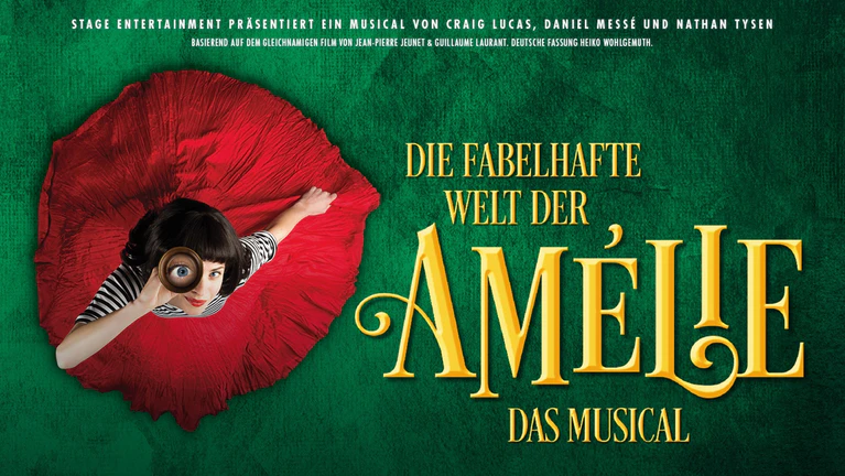 Plakat für das Musical die wunderbare Welt der Amelie — © Stage Entertainment